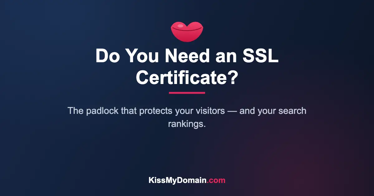 Do You Need an SSL Certificate?