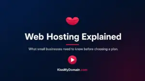 Web Hosting Explained: What Small Businesses Need to Know